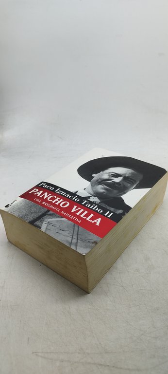 paco ignacio taibo II pancho villa una biografia narrativa