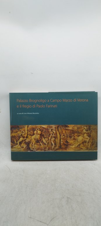 palazzo brognoligo a campo marzo di verona e il fregio …