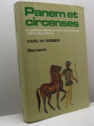 Panem et circenses. La politica dei divertimenti di massa nell'antica …