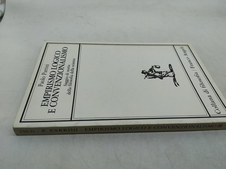 paolo parrini empirismo logico e convenzionalismo saggio di storia della …