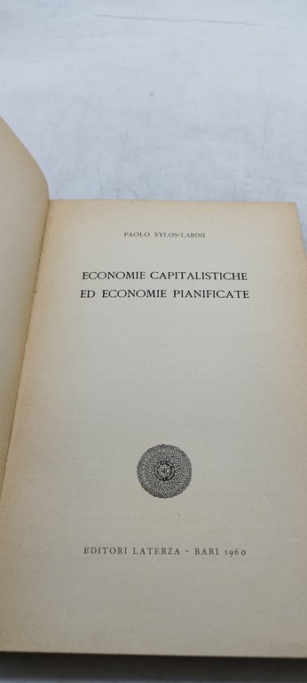 paolo sylos labini economie capitalistiche ed economie pianificate laterza