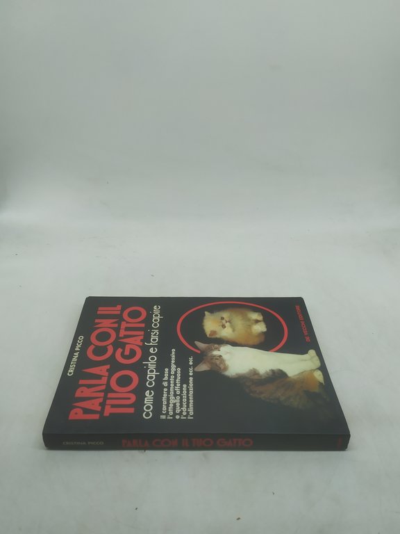 parla con il tuo gatto come capirlo e farsi capire …