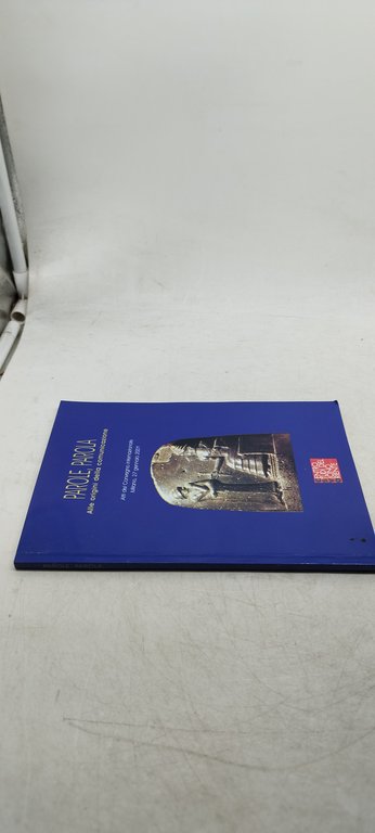 parole ,parola alle origini della comunicazione