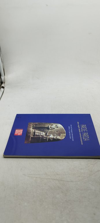 parole ,parola alle origini della comunicazione