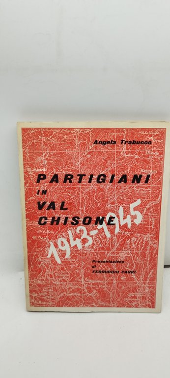partigiani in val chisone 1943-1945 angela trabucco