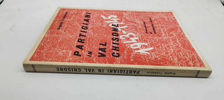 partigiani in val chisone 1943-1945 angela trabucco