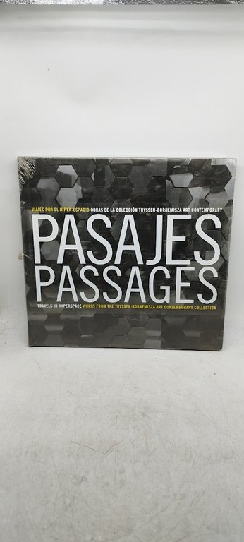 pasajes passages travels in hyperspace works from the thyssen bornemisza …