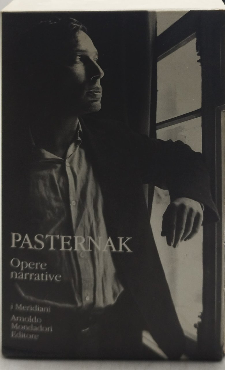 pasternak opere narrative i meridiani mondadori