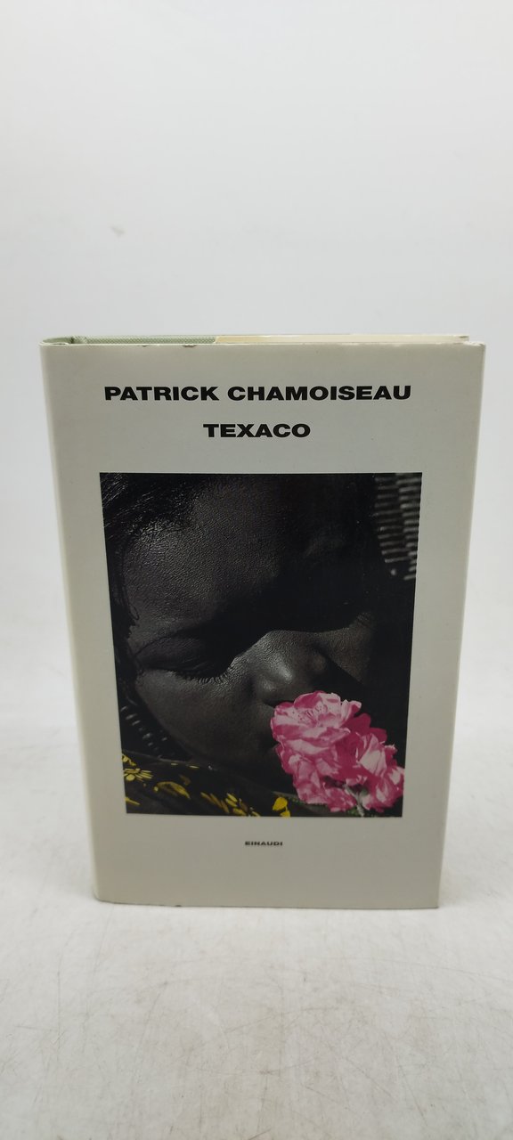 patrick chamoiseau texaco einaudi