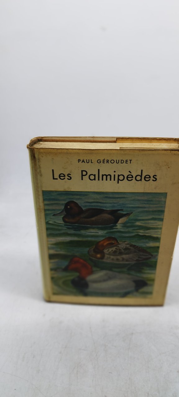 paul gèroudet les palmipèdes les beautès de la nature