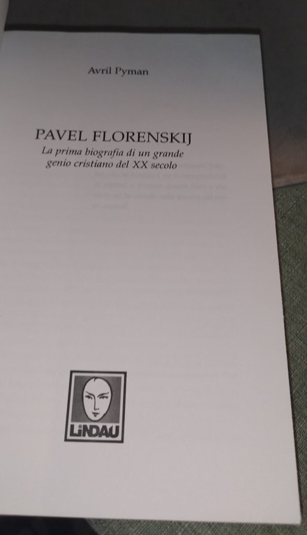 Pavel Florenskij. La prima biografia di un grande genio cristiano … | Immagine Gallery 6