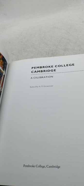 pembrooke college cambridge a celebration
