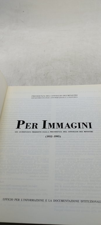 per immagini gli audiovisivi prodotti dalla presidenza del consiglio dei …