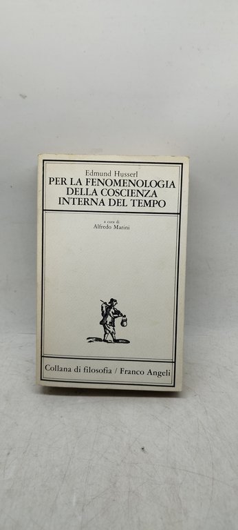 per la fenomenologia della coscenza interna del tempo