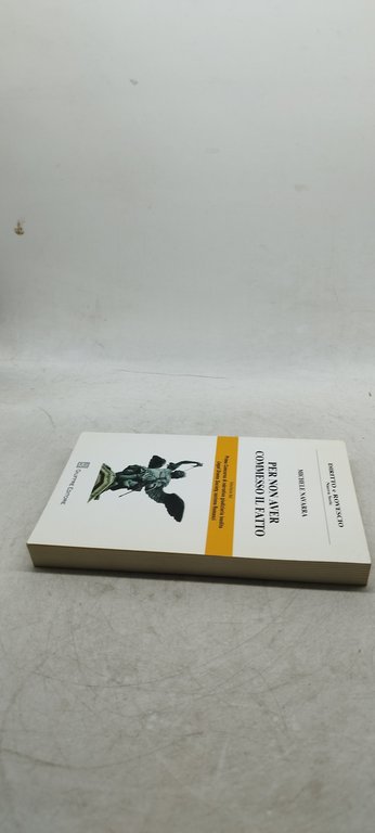 per non avere commesso il fatto diritto e rovescio