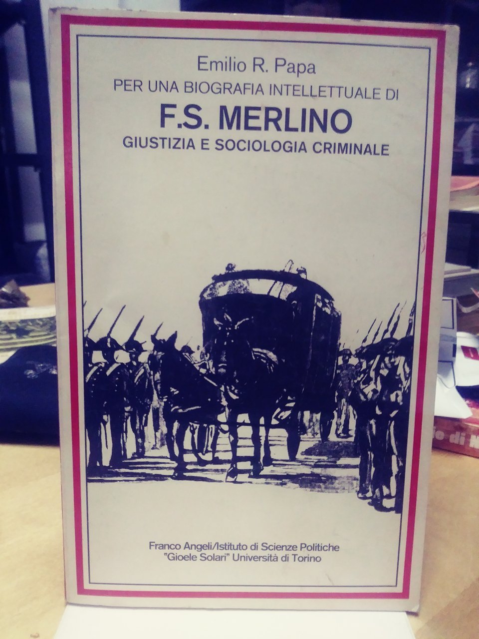 per una biografia intellettuale di f.s. merlino giustizia e sociologia …