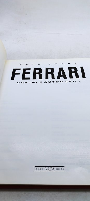 pete lyons ferrari uomini e automobili giorgio nada editore