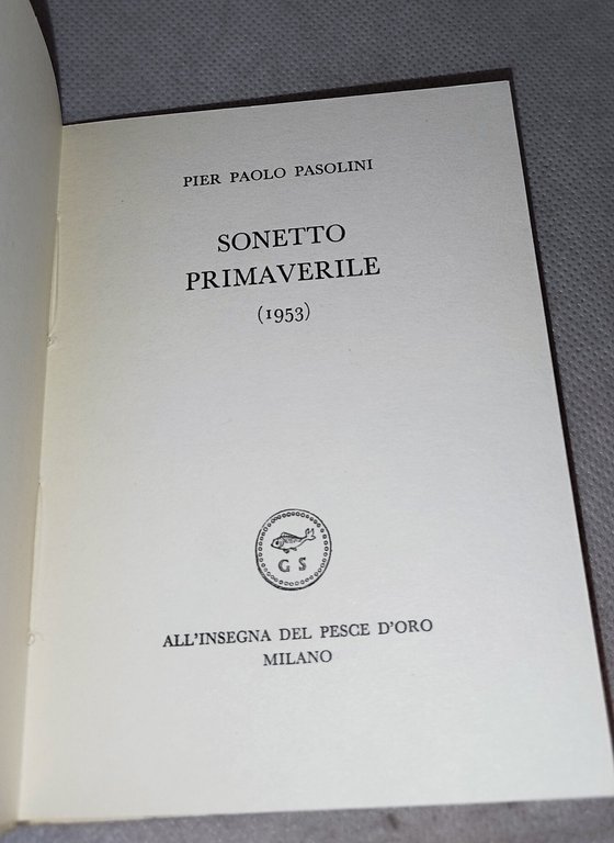 pier paolo pasolini sonetto primaverile copia numerata | Immagine Gallery 6