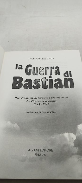 pierfrancesco gili la guerra di bastian