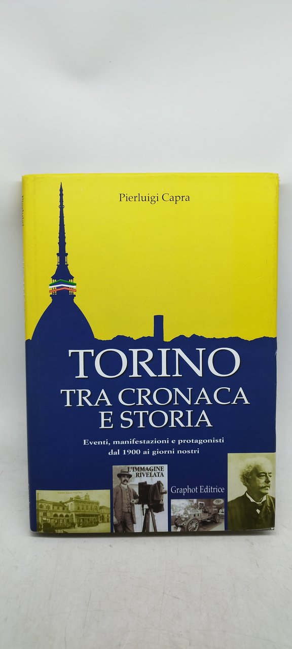 pierluigi capra torino tra cronaca e storia