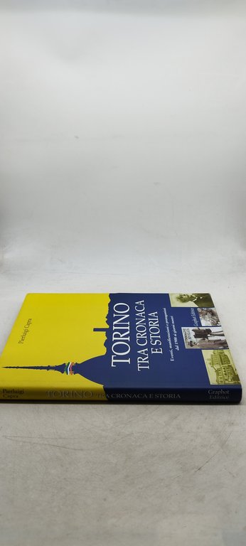pierluigi capra torino tra cronaca e storia