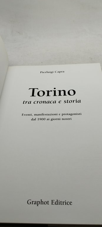 pierluigi capra torino tra cronaca e storia