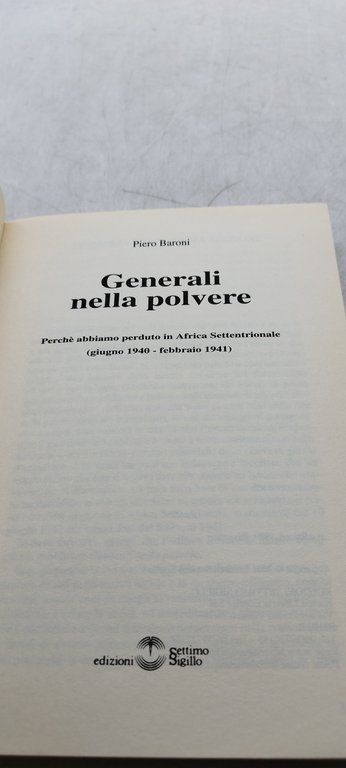 piero baroni generali nella polvere perche' abbiamo perduto in africa …