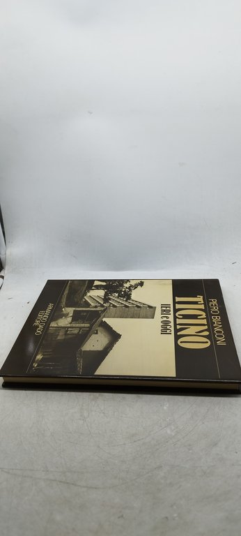 piero bianconi ticino ieri e oggi armando dado editore