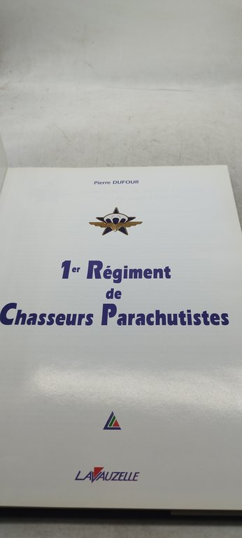 pierre dufour 1 regiment de chasseurs parachutistes