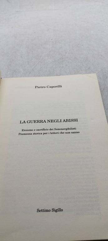 pietro caporilli guerra negli abissi settimo sigillo