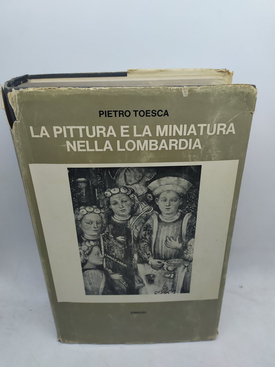 pietro toesca la pittura e la miniatura nella lombardia einaudi