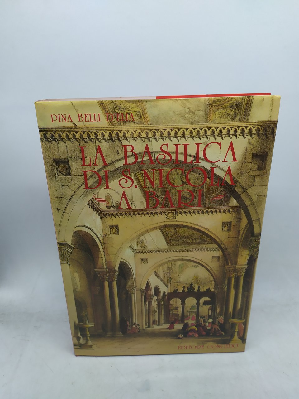 pina belli d'elia la basilica di s.nicola a bari editore …