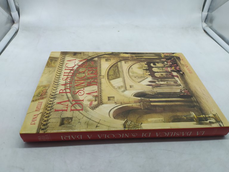 pina belli d'elia la basilica di s.nicola a bari editore …