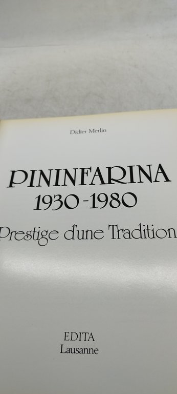 pininfarina 1930 1980 prestige d'une tradition