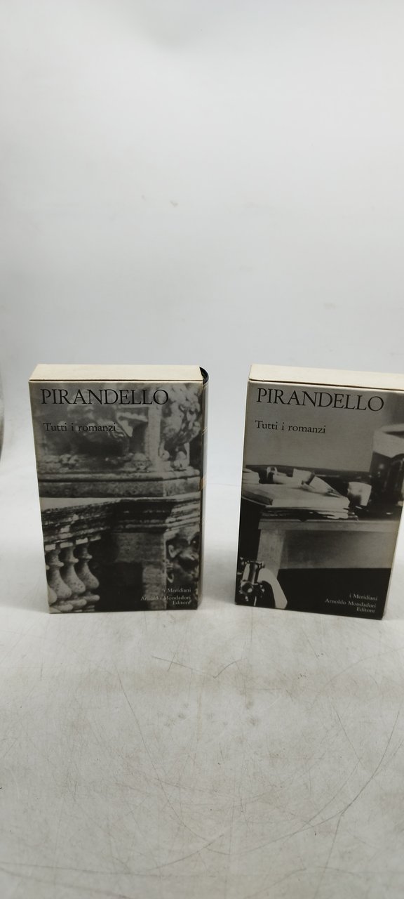 pirandello tutti i romanzi i meridiani collezione mondadori