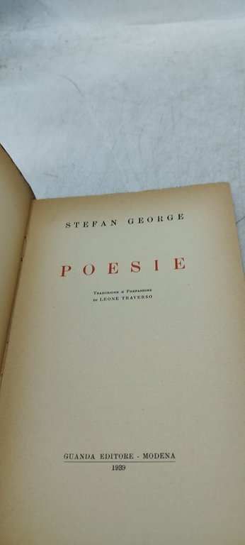 poesie di stefan george traduzione e prefazione di leone traverso