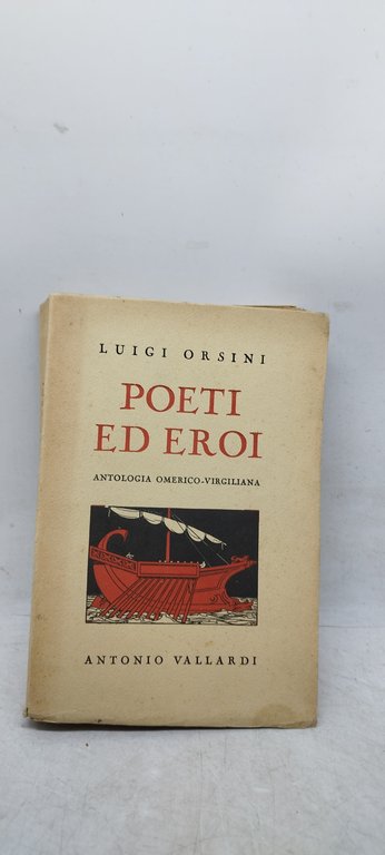 poeti ed eroi antologia omerico virgiliana luigi orsini