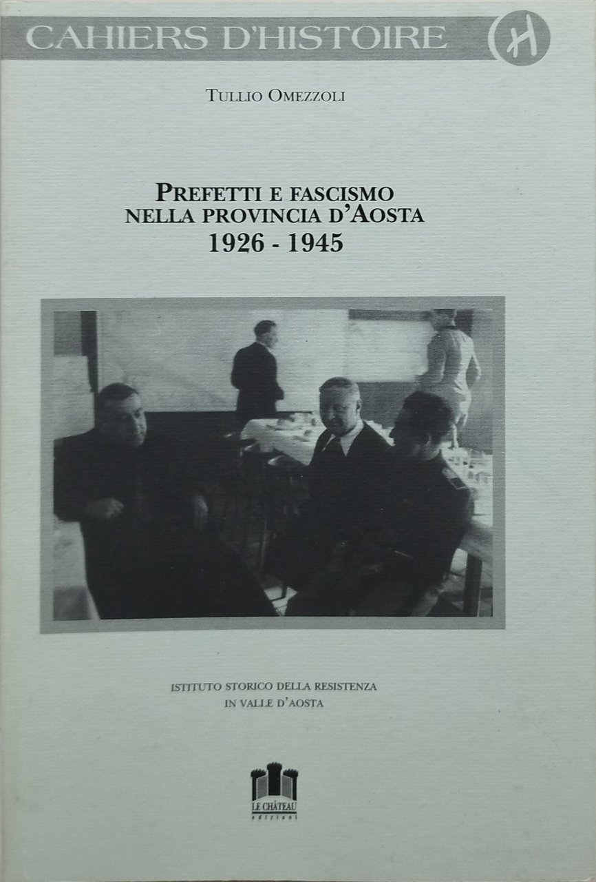 prefetti e fascismo nella provincia d'aosta 1926 1945