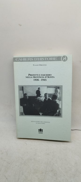 prefetti e fascismo nella provincia d'aosta 1926 1945