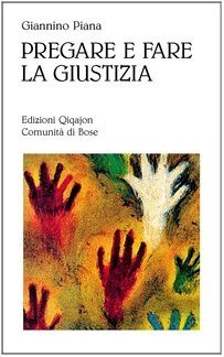 Pregare e fare giustizia Piana, Giannin