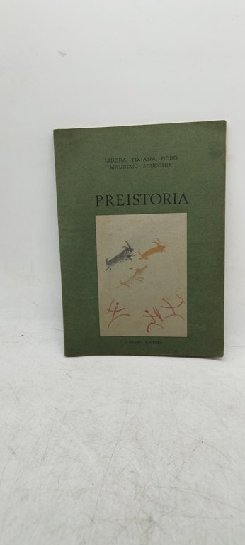 preistoria l'acero editore