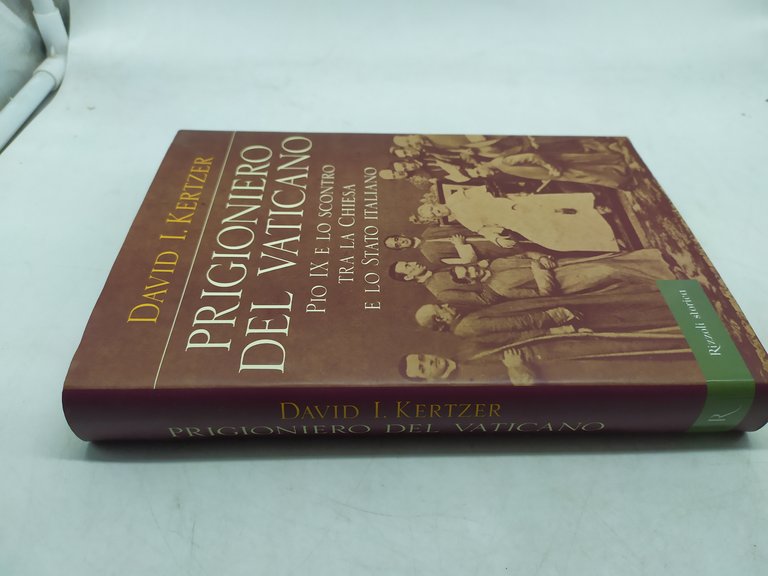 prigioniero del vaticano piu ix e lo scontro tra la …