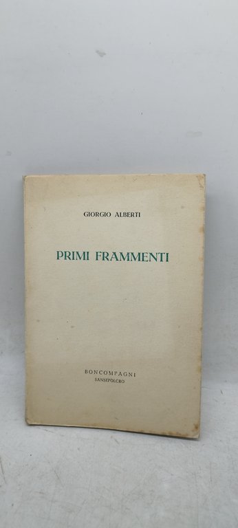 primi frammenti giorgio alberti