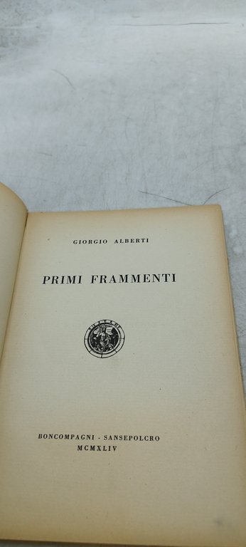 primi frammenti giorgio alberti