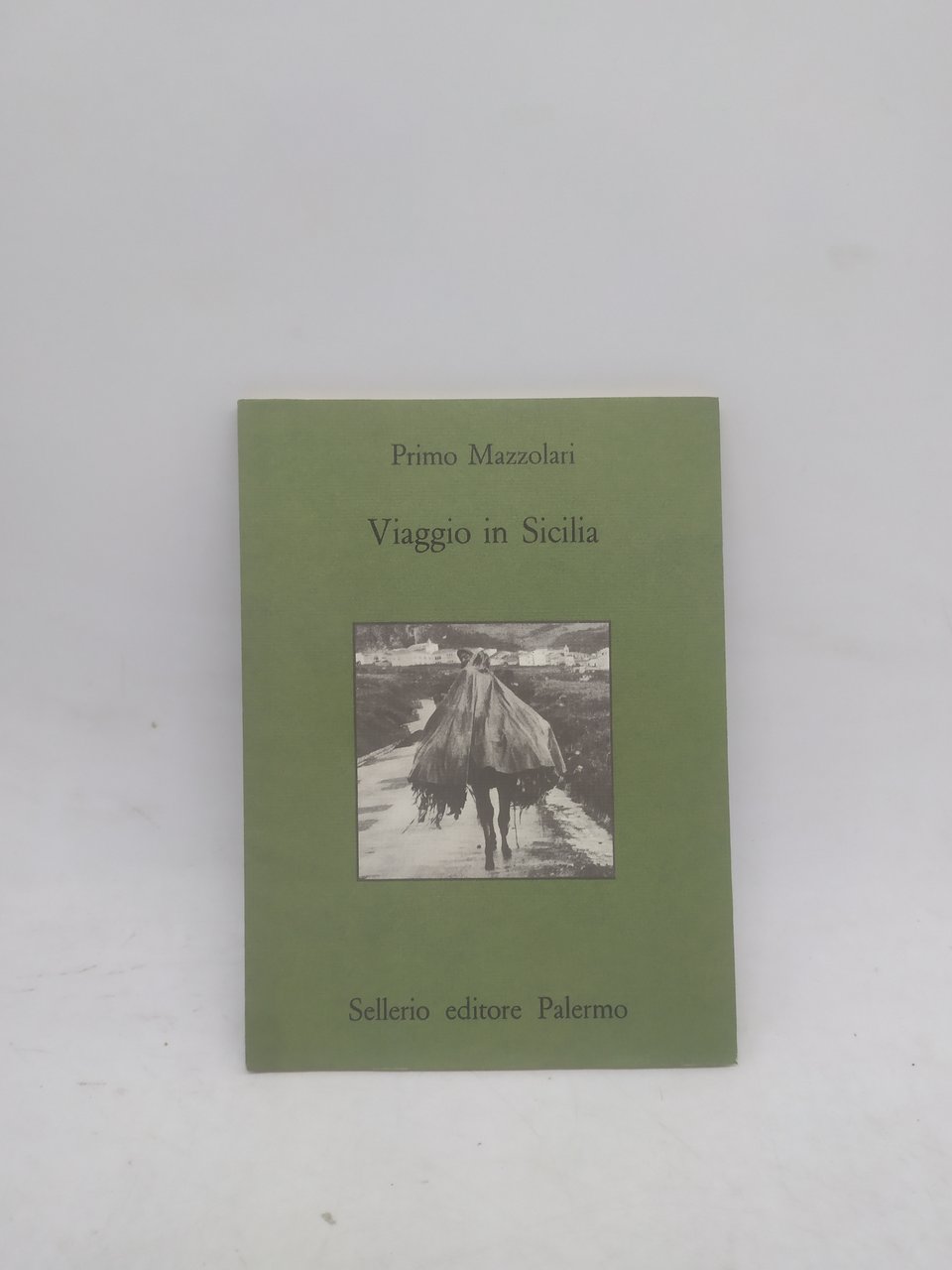 primo mazzolari viaggio in sicilia sellerio editore