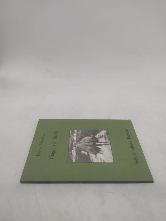 primo mazzolari viaggio in sicilia sellerio editore