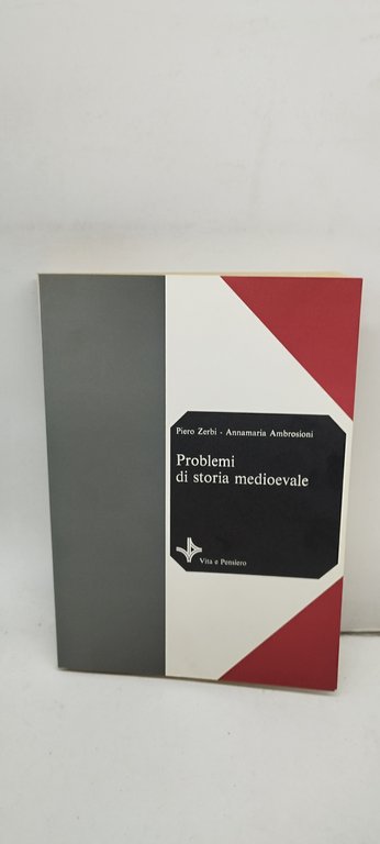 problemi di storia medioevale zerbi ambrosioni