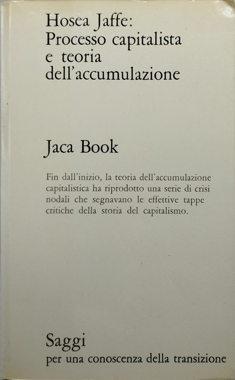 processo capitalista e teoria dell'accumulazione jaca book | Immagine Gallery 1