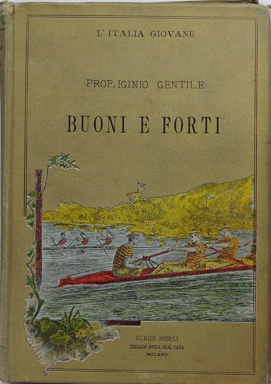 prof iginio gentile buoni e forti hoepli
