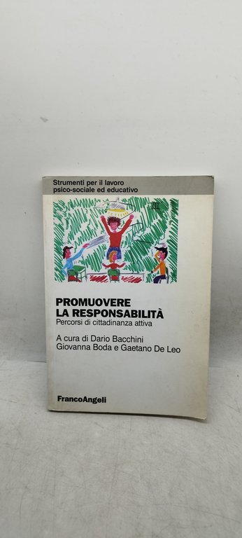 promuovere la responsabilità percorsi di cittadinanza attiva